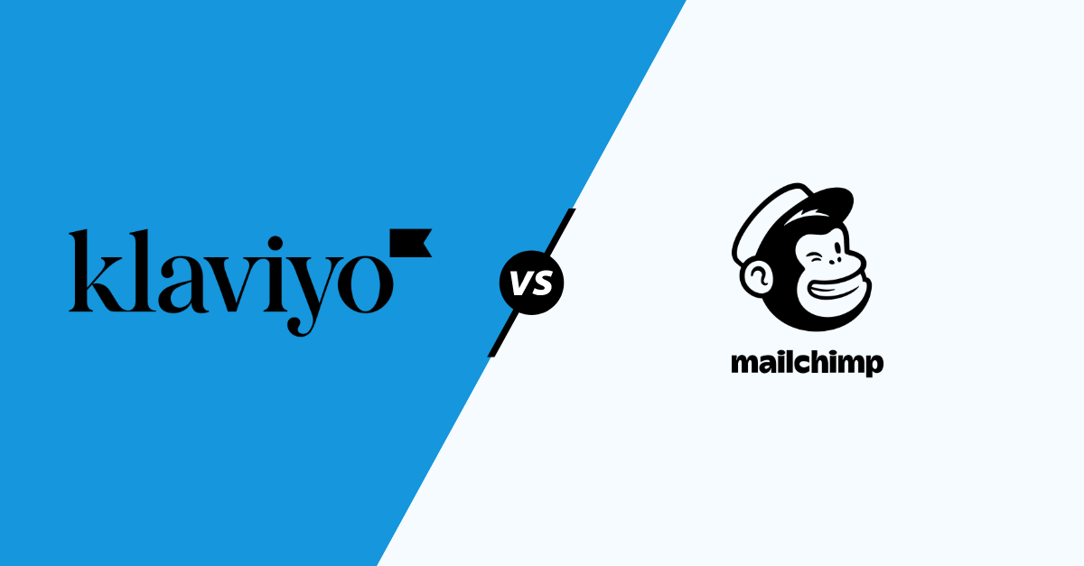 ‍Klaviyo vs Mailchimp