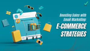 E-commerce email strategies